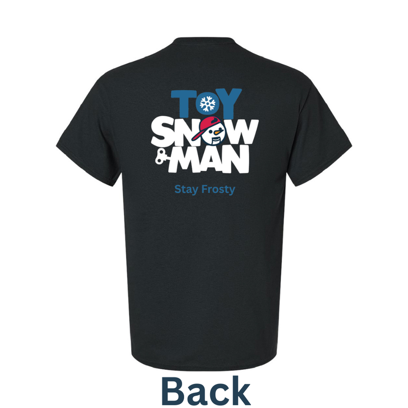 Toy Snowman T-Shirt – Stay Frosty Edition - Merchandise -  Toy Snowman