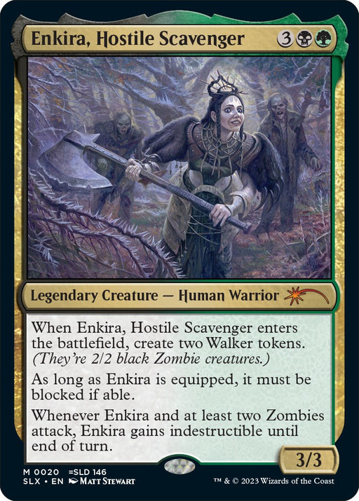 Enkira, Hostile Scavenger